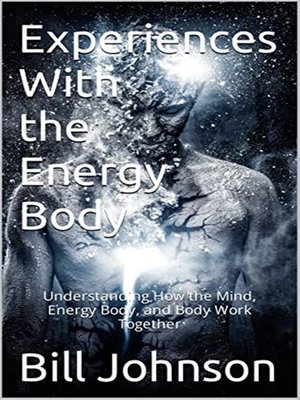 cover image of Experiences with the Energy Body